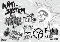 Anti-system / Toxic future / Life disappointment / Lucifer efekt / Human fault / Godot youth