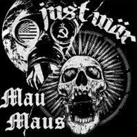 Mau Maus / Just Wär - split 