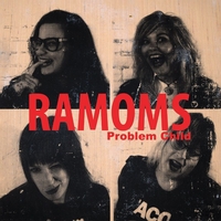 The Ramoms - Problem Child