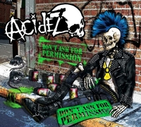 ACIDEZ - Don´t Ask for Permission