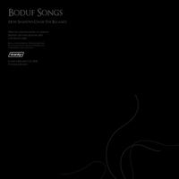 BODUF SONGS - HOW SHADOWS CHASE THE BALANCE