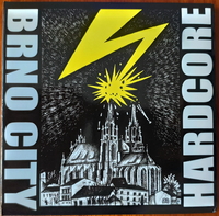 BRNO CITY D.I.Y. HARDCORE PUNK