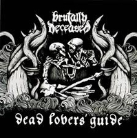 BRUTALLY DECEASED - Dead Lover´s Guide