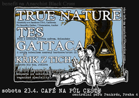 Benefit na ABC: 23.4., Café na půl cesty – xtrue naturex, Tes, Gattaca, Křik z ticha