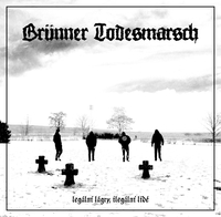 Brünner Todesmarsch  ‎– Legální lágry, ilegální lidé 