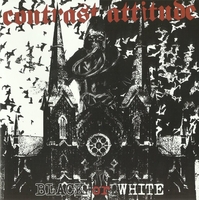 CONTRAST ATTITUDE - Black or White