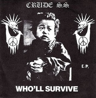 CRUDE S.S. - Who'll Survive EP