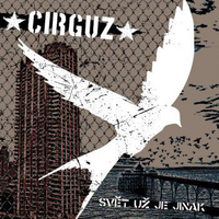 Cirguz – Svět už je jinak