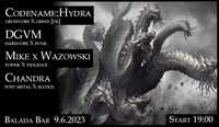 Codename:Hydra, DGVM, MxWx, Chandra v Baládce