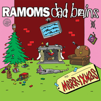 DAD BRAINS / RAMOMS - MERRYXMAS 