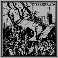 DISSEKERAD - Inre Strid LP