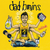 Dad Brains - Dadditude 