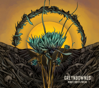 Greynbownes - Bones And Flowers