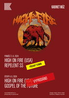 HIGH ON FIRE (USA) + REPELENT SS