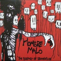 Hombre Malo - The Ecstasy Of Devastation