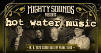 Hot Water Music (USA) + Wayward Caines + 50m Znak