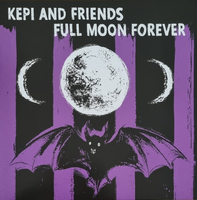 Kepi and Friends - Full Moon Forever