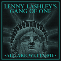 Lenny Lashley's Gang Of One ‎– All Are Welcome