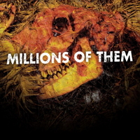 MILLIONS OF THEM - FAILURES 