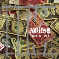 Noi!se – Price We Pay