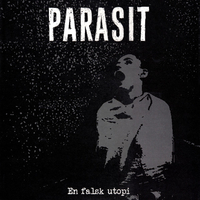 Parasit  – En Falsk Utopi