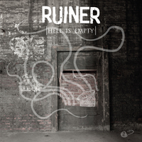 RUINER - HELL IS EMPTY LP