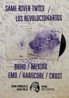 SAME RIVER TWICE / LOS REVOLUCIONARIOS  - split