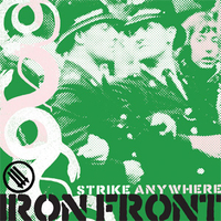 STRIKE ANYWHERE - Iron Front