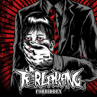 TERLARANG – Forbidden