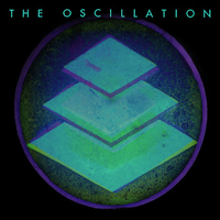 THE OSCILLATION - Veils