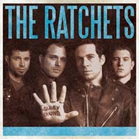 THE RATCHETS - Glory Bound