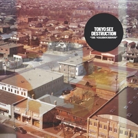 TOKYO SEX DESTRUCTION  – The Neighbourhood