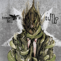 TUMMO / TOMORROW´S HELL