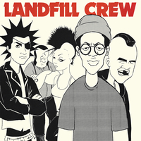 The Landfill Crew - EP