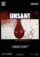 UNSANE (USA) + MAGGOT HEART (DE)