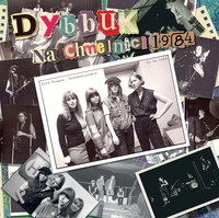 Vychází vinyl z dob, kdy Dybbuk válel na Chmelnici.