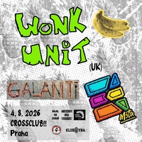 WONK UNIT(UK), M3TA, GALANTI