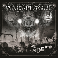 War//Plague – Into the Depths